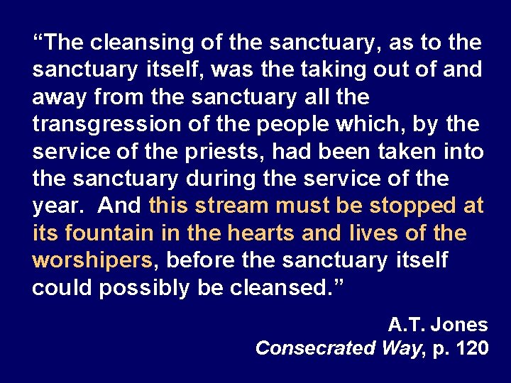 “The cleansing of the sanctuary, as to the sanctuary itself, was the taking out