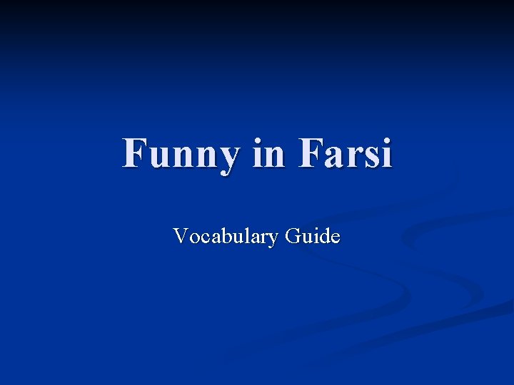 Funny in Farsi Vocabulary Guide 