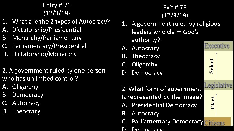 1. A. B. C. D. Entry # 76 (12/3/19) What are the 2 types