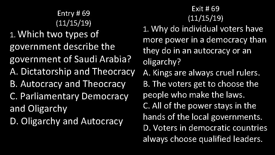 Entry # 69 (11/15/19) 1. Which two types of Exit # 69 (11/15/19) 1.