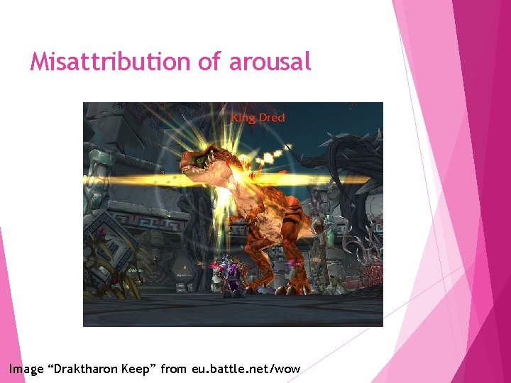 Misattribution of arousal Image “Draktharon Keep” from eu. battle. net/wow 