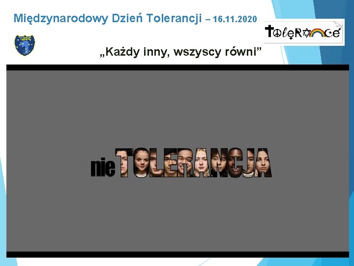 Międzynarodowy Dzień Tolerancji – 16. 11. 2020 „Każdy inny, wszyscy równi” 