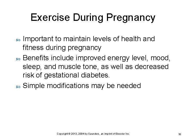 Exercise During Pregnancy Important to maintain levels of health and fitness during pregnancy Benefits