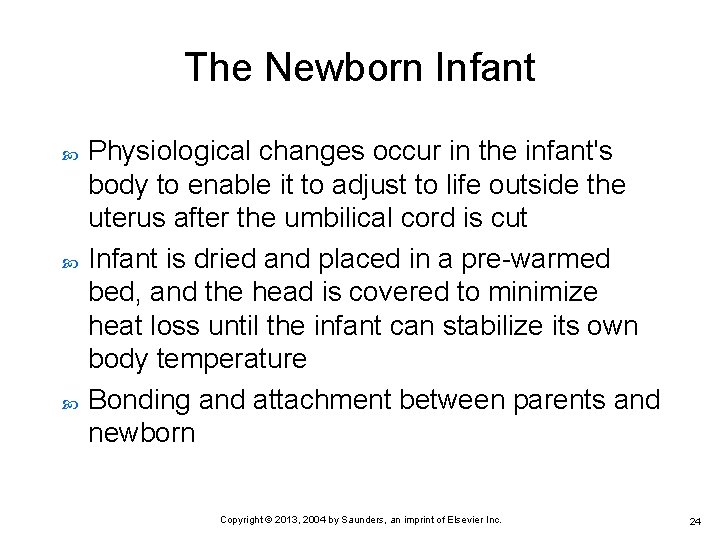 The Newborn Infant Physiological changes occur in the infant's body to enable it to