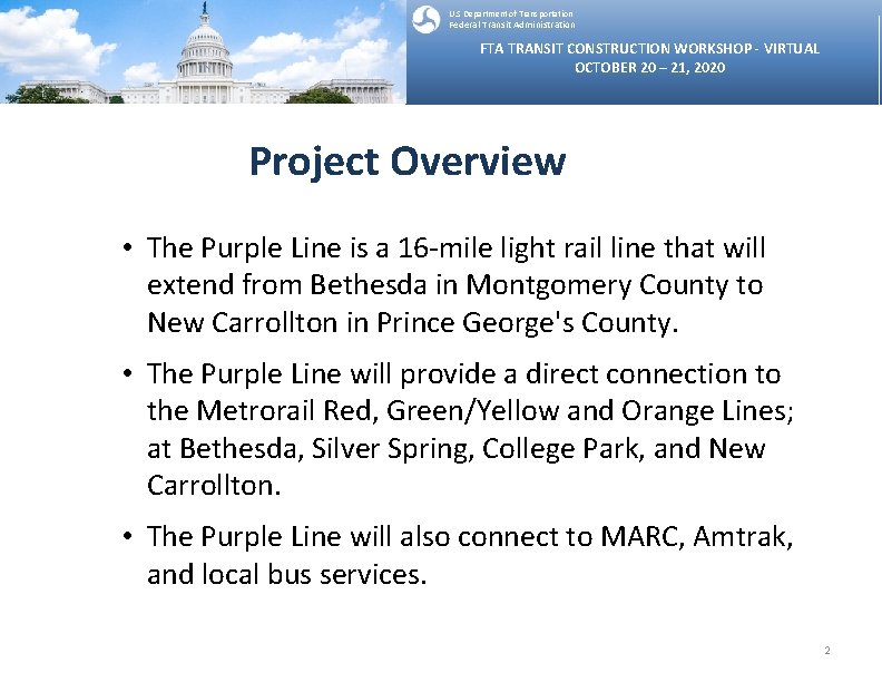 U. S Department of Transportation Federal Transit Administration FTA TRANSIT CONSTRUCTION WORKSHOP - VIRTUAL