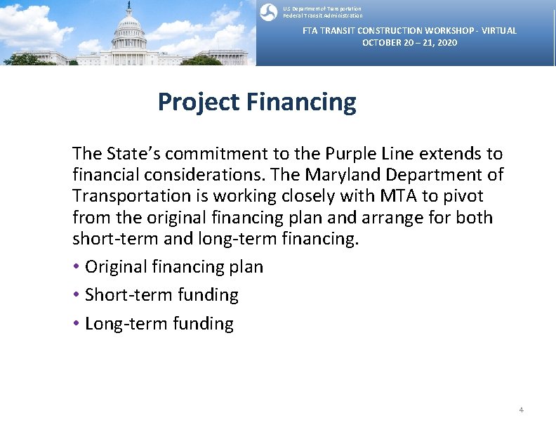 U. S Department of Transportation Federal Transit Administration FTA TRANSIT CONSTRUCTION WORKSHOP - VIRTUAL