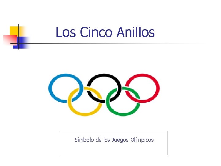 Los Cinco Anillos Símbolo de los Juegos Olímpicos 