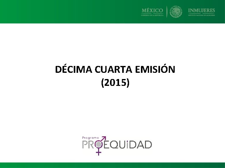 DÉCIMA CUARTA EMISIÓN (2015) 