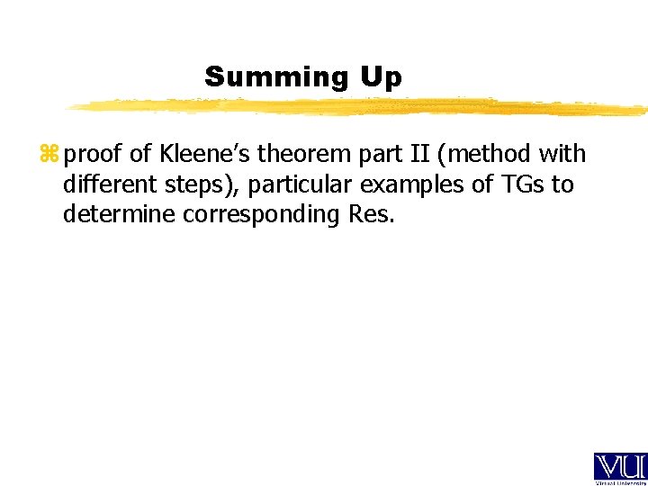 Summing Up z proof of Kleene’s theorem part II (method with different steps), particular