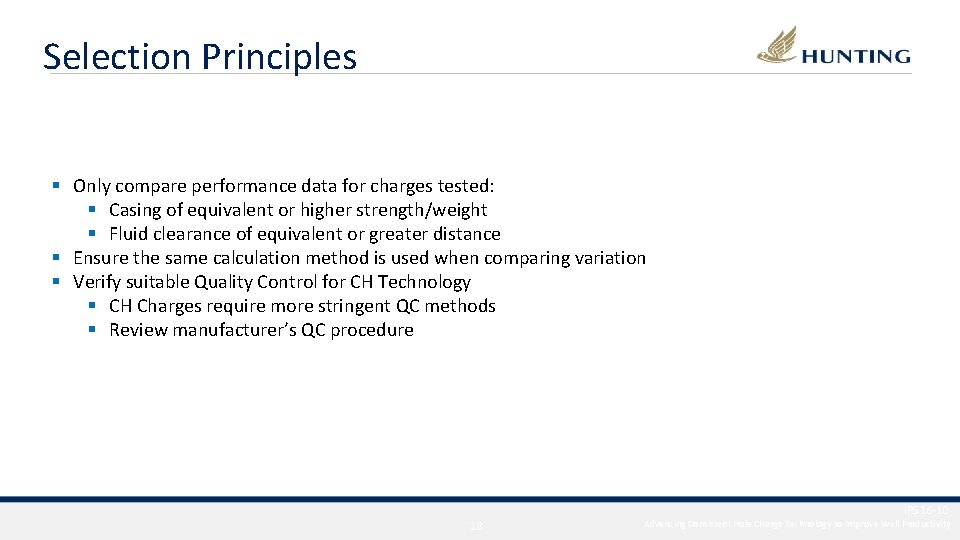 Selection Principles § Only compare performance data for charges tested: § Casing of equivalent