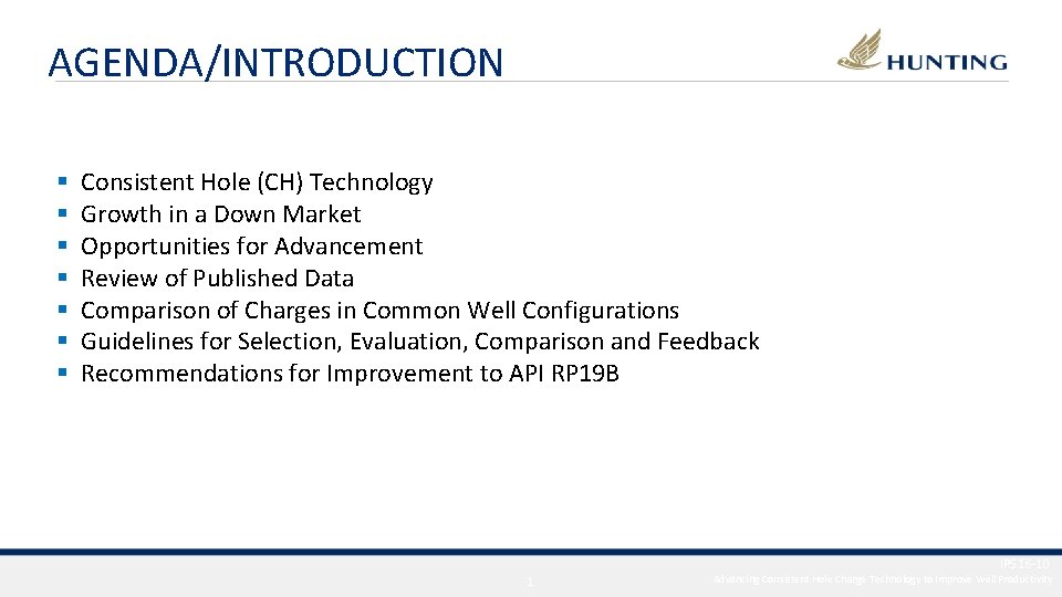 AGENDA/INTRODUCTION § § § § Consistent Hole (CH) Technology Growth in a Down Market