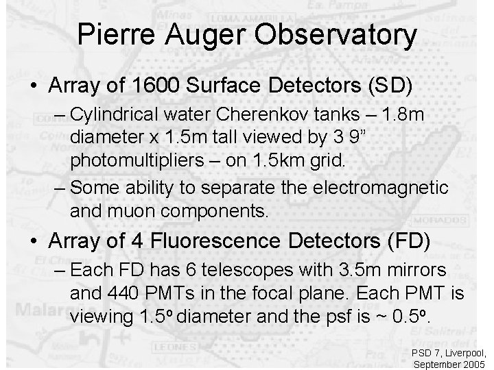 Pierre Auger Observatory • Array of 1600 Surface Detectors (SD) – Cylindrical water Cherenkov