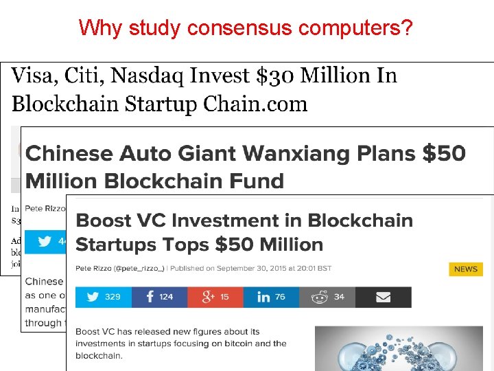 Why study consensus computers? 5 