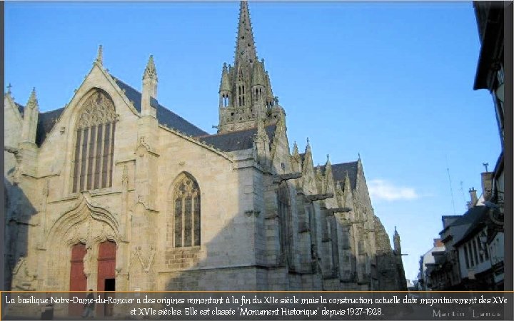 La basilique Notre-Dame-du-Roncier a des origines remontant à la fin du XIIe siècle mais