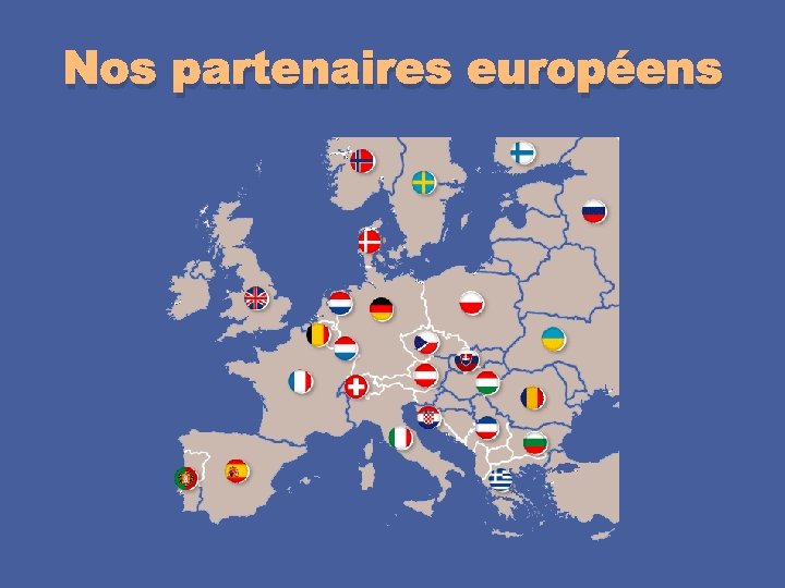 Nos partenaires européens 