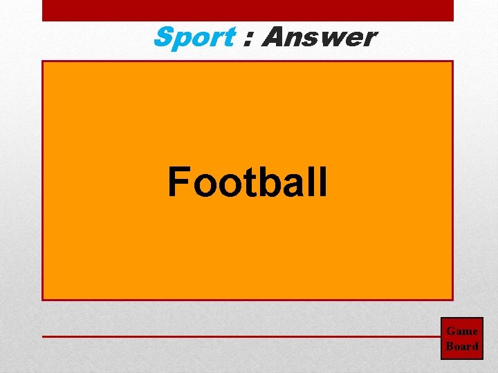 Sport : Answer Football Game Board 