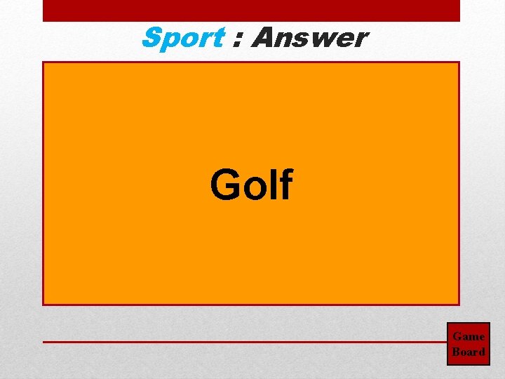 Sport : Answer Golf Game Board 