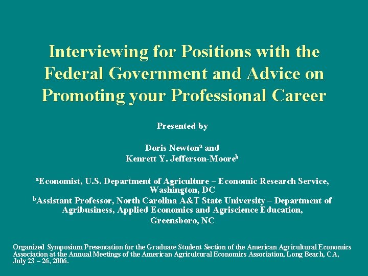 Interviewing for Positions with the Federal Government and Advice on Promoting your Professional Career