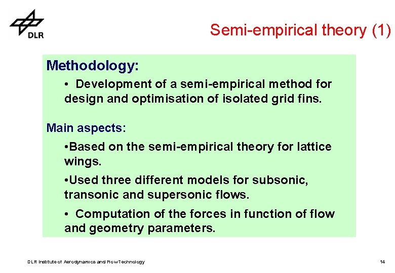 Semi-empirical theory (1) Methodology: • Development of a semi-empirical method for design and optimisation Semi-empirical theory (1) Methodology: • Development of a semi-empirical method for design and optimisation