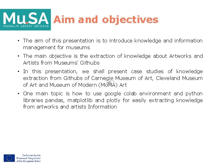 Aim and objectives • The aim of this presentation is to introduce knowledge and