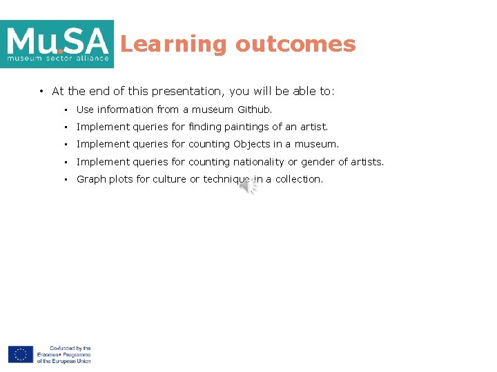 Learning outcomes • At the end of this presentation, you will be able to: