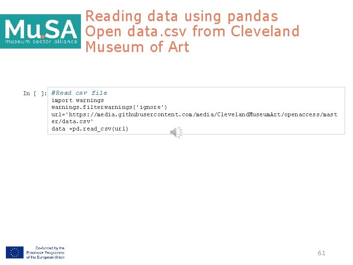 Reading data using pandas Open data. csv from Cleveland Museum of Art In [