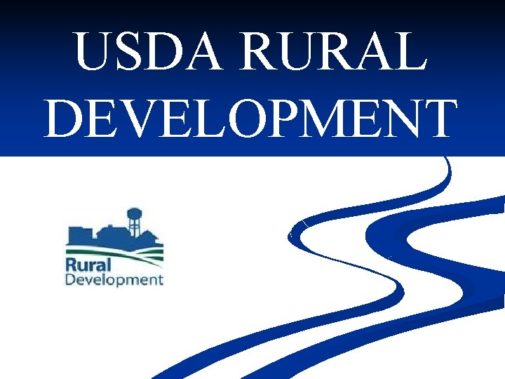 USDA RURAL DEVELOPMENT 