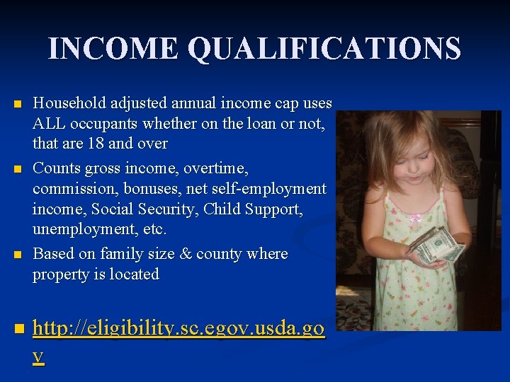 INCOME QUALIFICATIONS n n Household adjusted annual income cap uses ALL occupants whether on