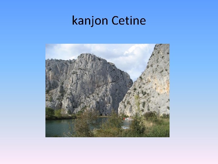 kanjon Cetine 