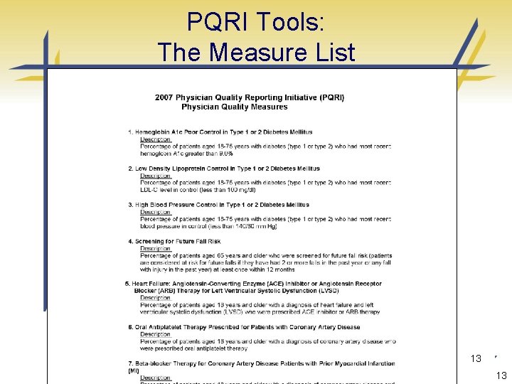 PQRI Tools: The Measure List Procurement Sensitive 13 13 