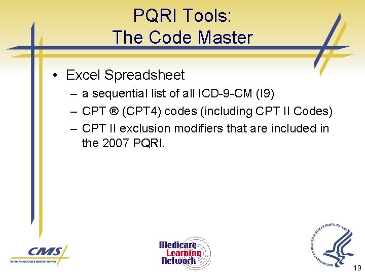 PQRI Tools: The Code Master • Excel Spreadsheet – a sequential list of all