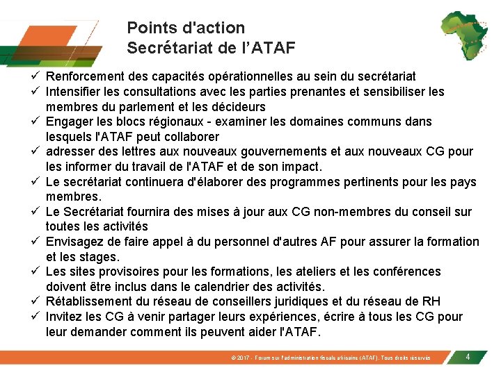 Points d'action Secrétariat de l’ATAF ü Renforcement des capacités opérationnelles au sein du secrétariat