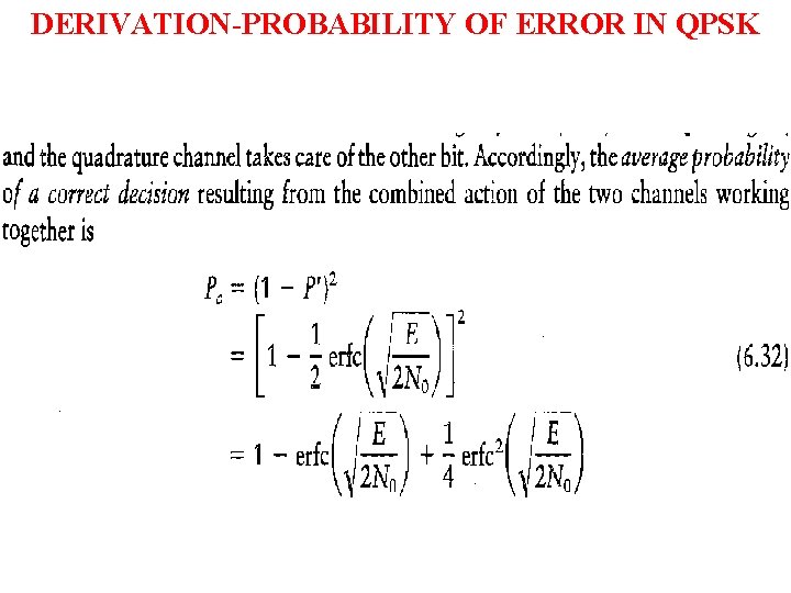 DERIVATION-PROBABILITY OF ERROR IN QPSK 