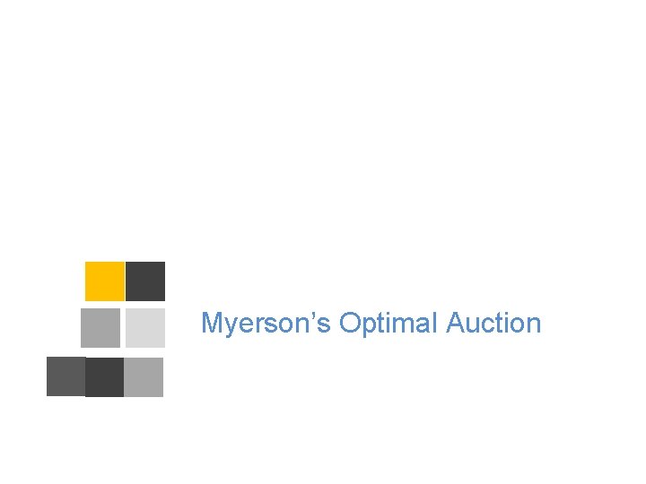 Myerson’s Optimal Auction 