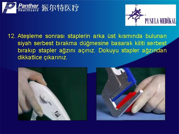 12. Ateşleme sonrası staplerin arka üst kısmında bulunan siyah serbest bırakma düğmesine basarak kiliti