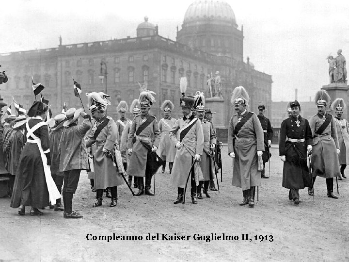 Compleanno del Kaiser Guglielmo II, 1913 