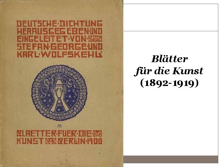 Blätter für die Kunst (1892 -1919) 