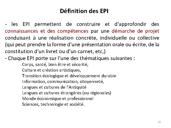 Définition des EPI - les EPI permettent de construire et d'approfondir des connaissances et