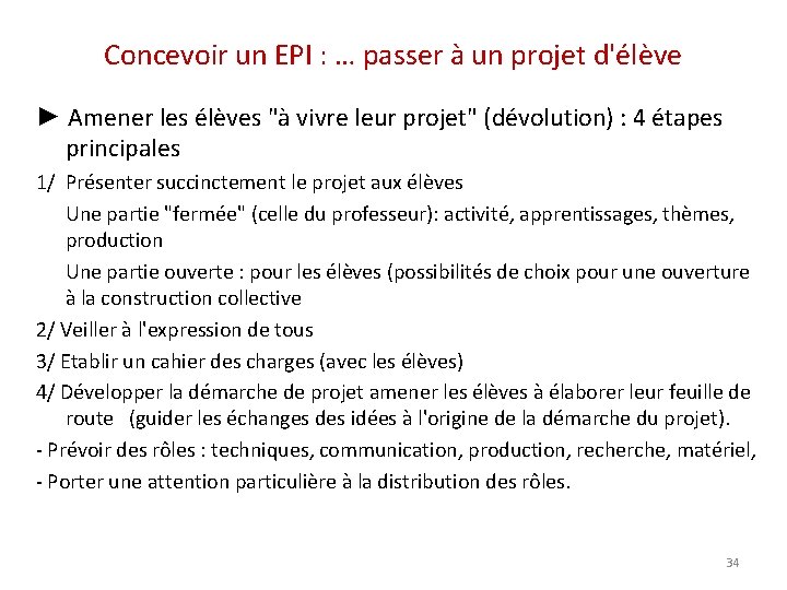 Concevoir un EPI : … passer à un projet d'élève ► Amener les élèves