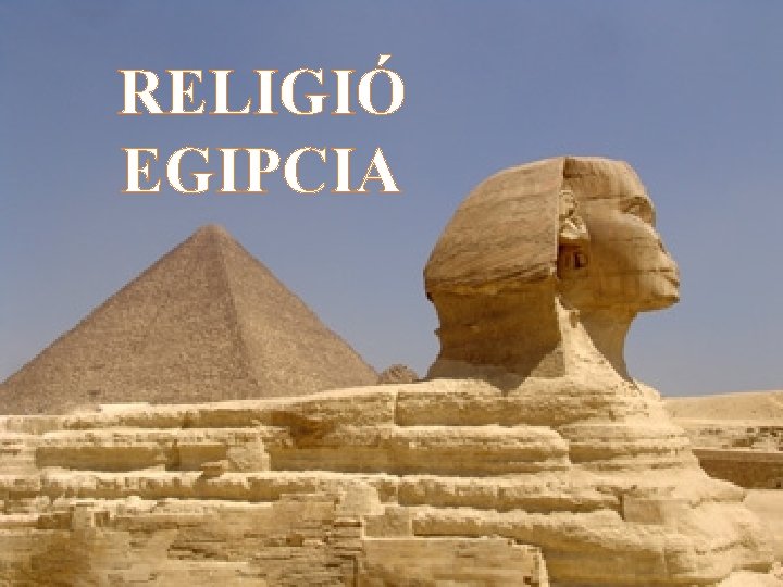 RELIGIÓ EGIPCIA 