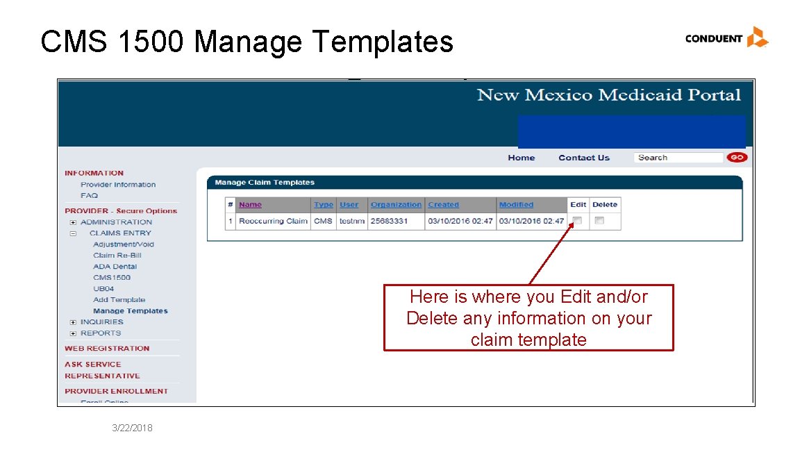 CMS 1500 Manage Templates Here is where you Edit and/or Delete any information on