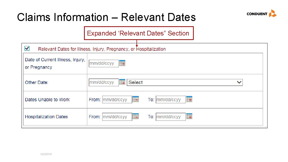 Claims Information – Relevant Dates Expanded ‘Relevant Dates” Section 3/22/2018 
