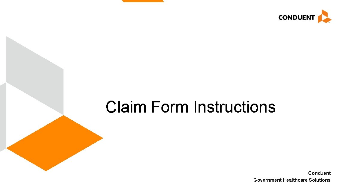 Claim Form Instructions Conduent Government Healthcare Solutions 