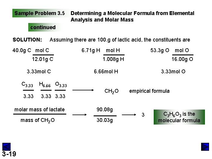 Sample Problem 3. 5 Determining a Molecular Formula from Elemental Analysis and Molar Mass