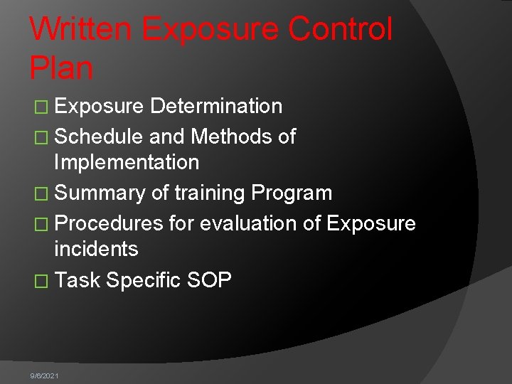 Written Exposure Control Plan � Exposure Determination � Schedule and Methods of Implementation �