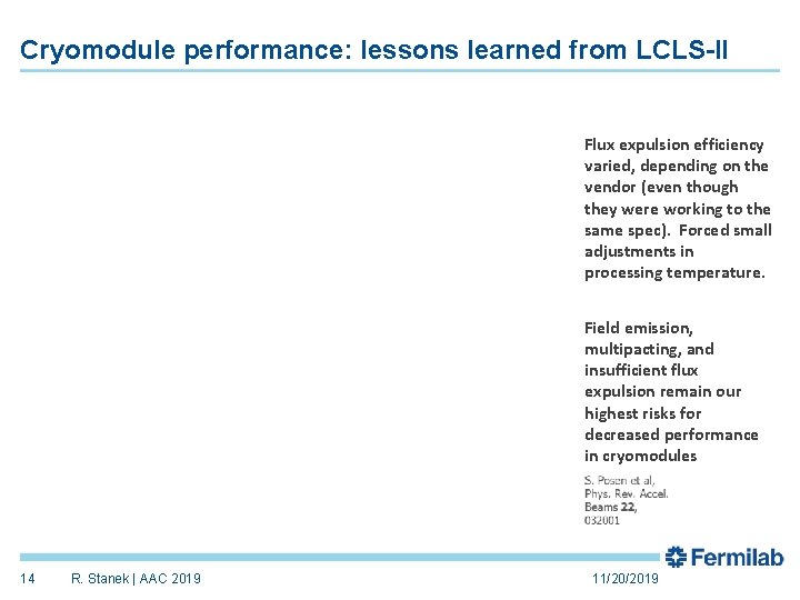 Cryomodule performance: lessons learned from LCLS-II Flux expulsion efficiency varied, depending on the vendor