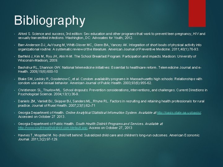 Bibliography • Alford S. Science and success, 3 rd edition: Sex education and other