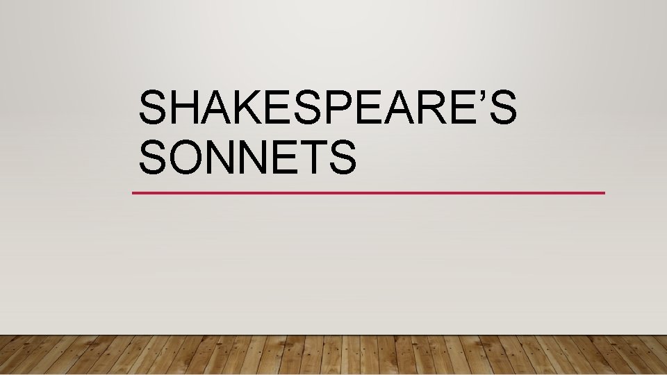 SHAKESPEARE’S SONNETS 