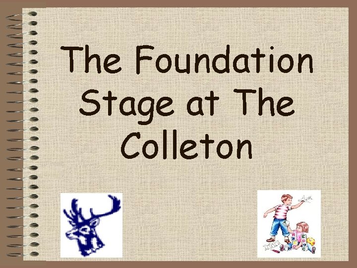 The Foundation Stage at The Colleton 
