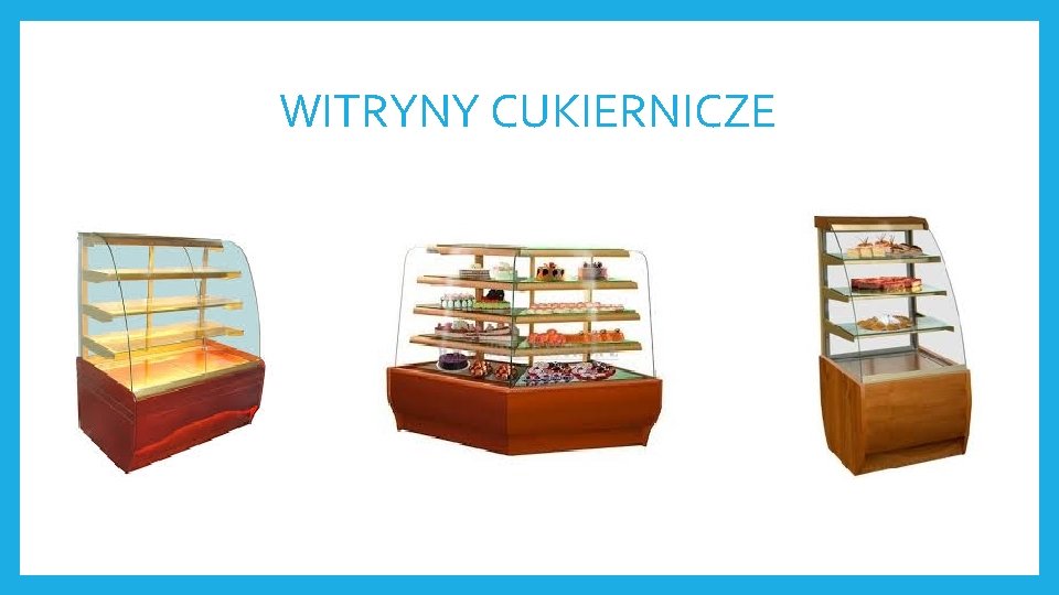 WITRYNY CUKIERNICZE 